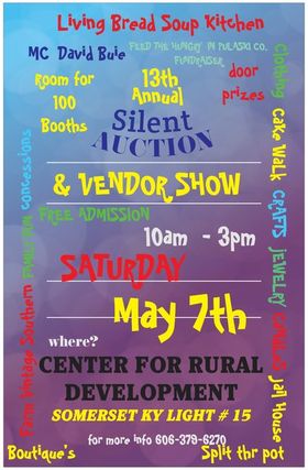 13th Annual Silent Auction and Vendor Show: Living Bread Soup Kitchen fundraiser @ The Center for Rural Development