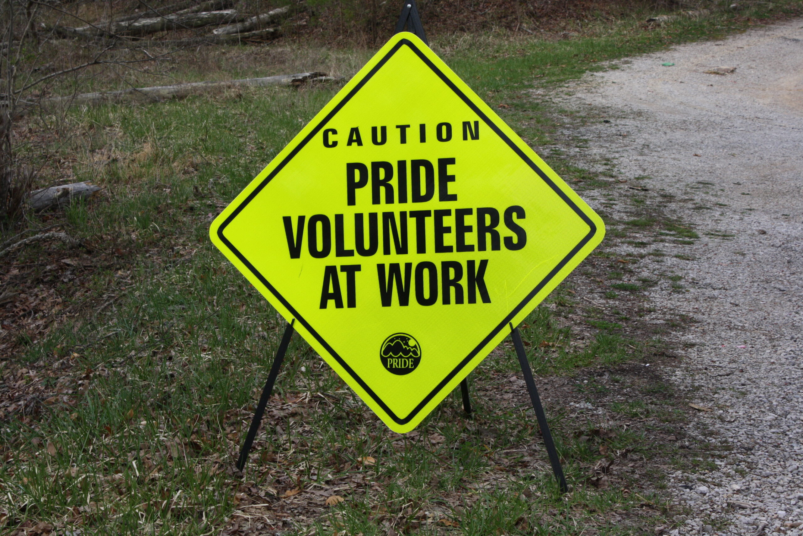 PRIDE Volunteers at work sign